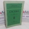 Picture of Cicero (Greece & Rome: New Surveys in the Classics, No. 2)