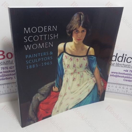 Picture of Modern Scottish Women: Painters & Sculptors, 1885-1965