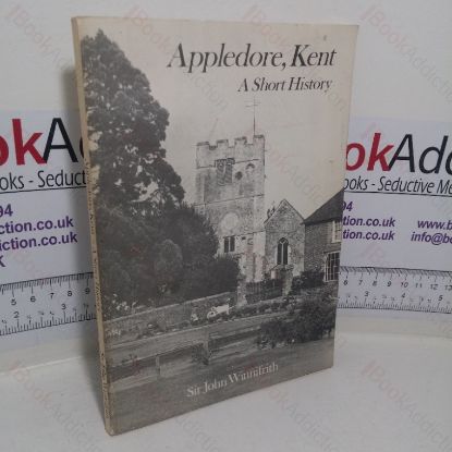 Picture of Appledore, Kent: A Short History