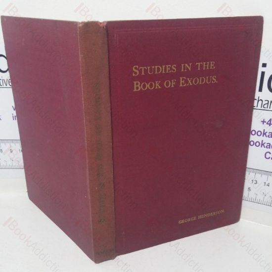 Picture of Studies in the Book of Exodus with Special Reference to Israel's Jouneyings from Egypt to Canaan