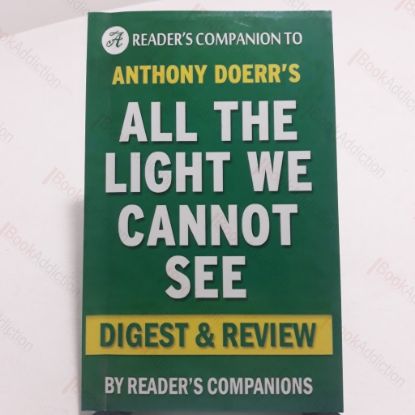 Picture of All the Light We Cannot See - Digest and companion