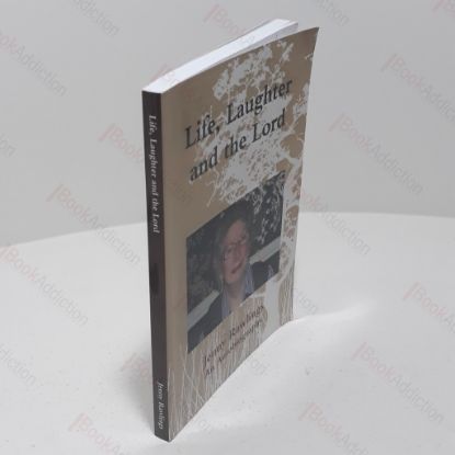 Picture of Life, Laughter and the Lord (Signed and Inscribed)