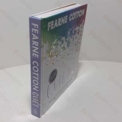 Picture of Quiet : Learning to Silence the Brain Chatter and Believing that You're Good Enough