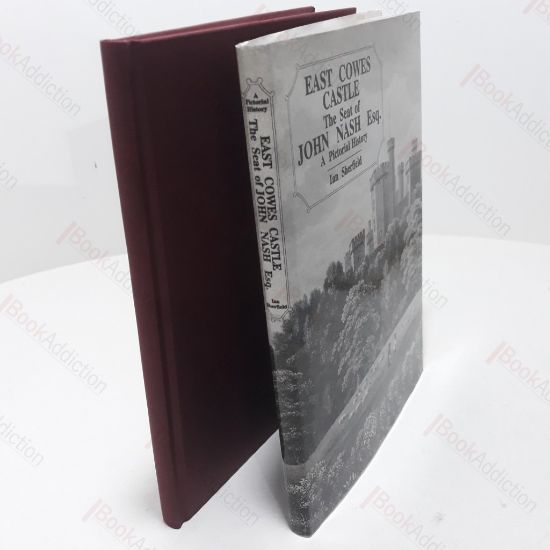 Picture of East Cowes Castle : The Seat of John Nash Esq. A Pictorial History.