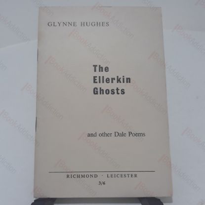 Picture of The Ellerkin Ghosts and Other Dale Poems