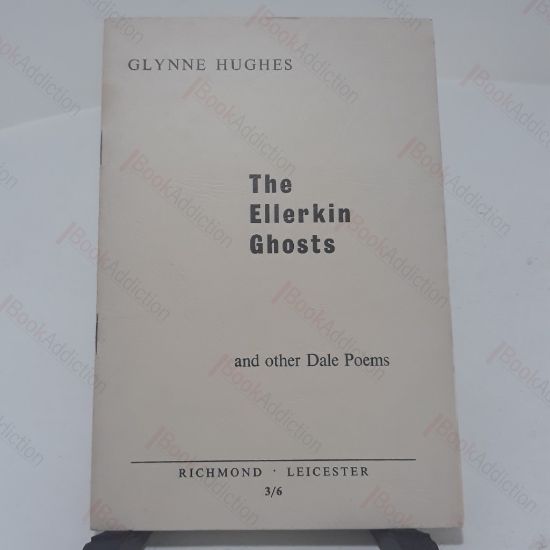 Picture of The Ellerkin Ghosts and Other Dale Poems