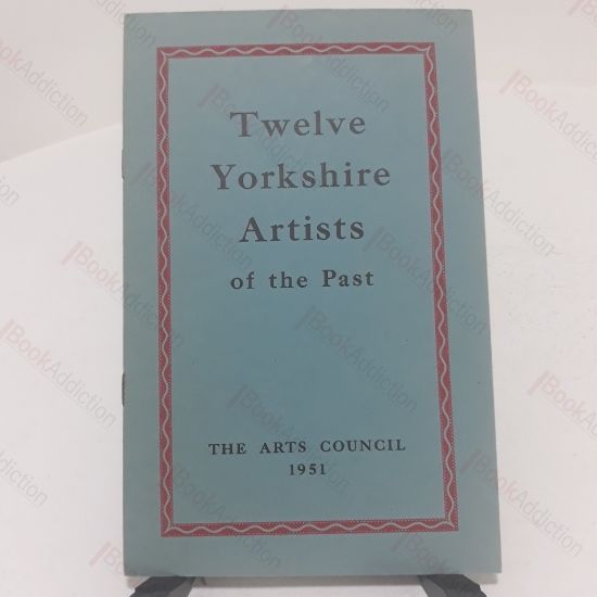 Picture of Twelve Yorkshire Artists of the Past