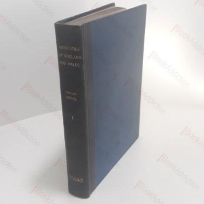 Picture of Antiquities of England and Wales, Volume I