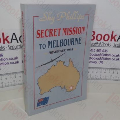 Picture of Secret Mission to Melbourne: November 1941