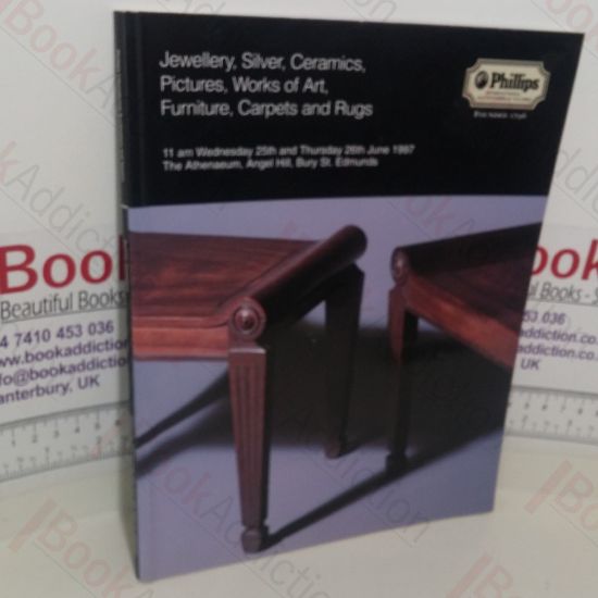 Picture of Jewellery, Silver, Ceramics, Pictures, Works of Art, Furniture, Carpets and Rugs (Phillips Auction Catalogue, Bury St Edmunds, UK, 25 and 26 June 1997)
