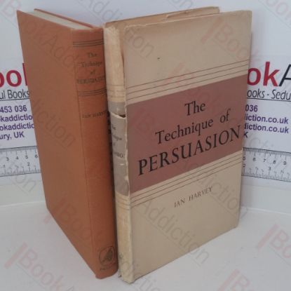 Picture of The Technique of Persuasion