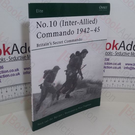 Picture of No.10 (Inter-Allied) Commando, 1942-45: Britain's Secret Commando (Osprey Elite series)
