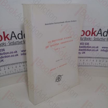 Picture of Le Breviari d'Amor de Matfre Ermenguad: Tome II (1-8880) (Association International d'Etudes Occitanes, 4)