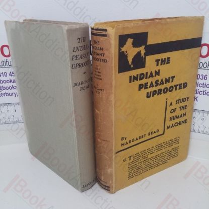 Picture of The Indian Peasant Uprooted: A Study of the Human Machine