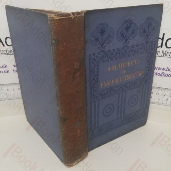 Picture of Architects of English Literature: Biographical Sketches of Great Writers from Shakespeare to Tennyson