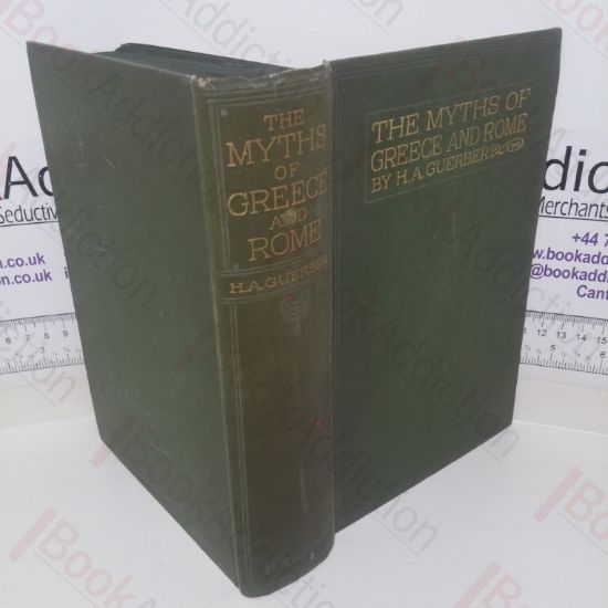Picture of The Myths and of Greece and Rome: Their Stories Signification and Origin