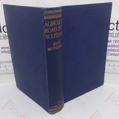 Picture of Agricola's Road into Scotland: The Great Roman Road from York to the Tweed