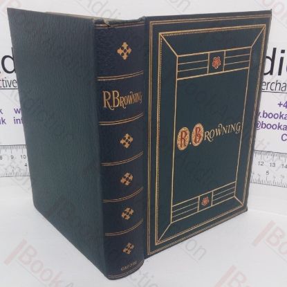 Picture of Poems of Robert Browning: Dramatic Lyrics, Dramatic Romances, Dramas, Men and Women, Pauline, Paracelsus, Christmas-Eve and Easter-Day, Sordello and Dramatis Personae