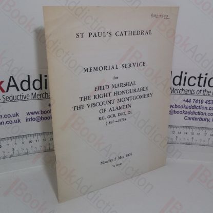 Picture of Order of Service for the Memorial Service for Field Marshal The Right Honourable The Viscount Montgomery of Alamein KG, GCB, DSO, DL (1887-1976) held at St Paul's Cathedral, Monday 3 May 1976