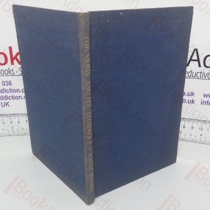 Picture of The Violin and Its Techniques, as a Means to the Interpretation of Music