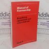 Picture of Manual of Firemanship: A Survey of the Science of Fire-fighting - Breathing Apparatus and Resuscitation (Book 6)