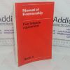 Picture of Manual of Firemanship: A Survey of the Science of Fire-fighting - Fire Brigade Equipment (Book 2)
