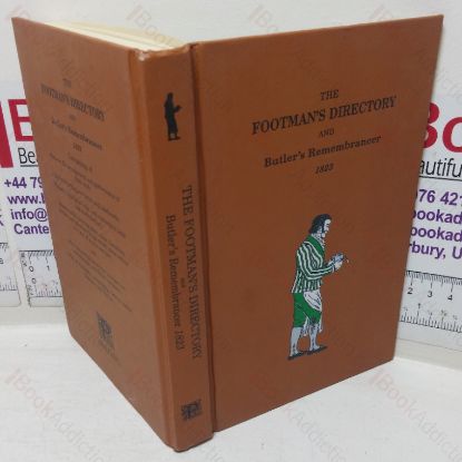 Picture of Footman's Directory and Butler's Remembrance,  Or the Advice of Onesimus to His Young Friends etc. (1823)