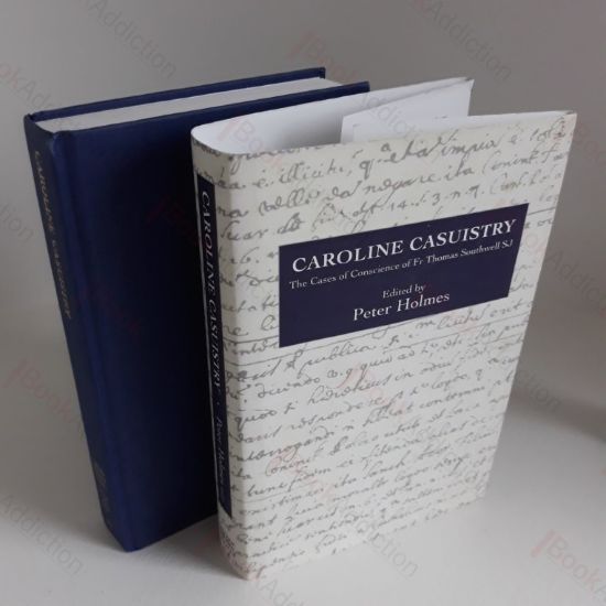 Picture of Caroline Casuistry: The Cases of Conscience of Fr Thomas Southwell SJ