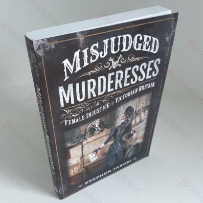 Picture of Misjudged Murderesses: Female Injustice in Victorian Britain