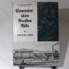 Picture of Gloucestershire Woollen Mills (Industrial Archaeology of the British Isles)
