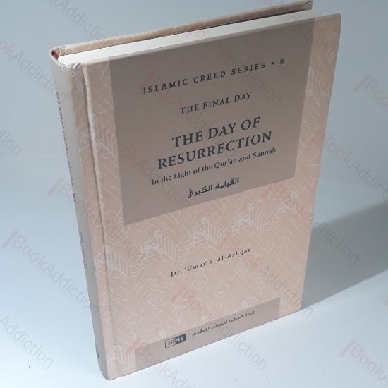 Picture of The Day of Resurrection (In the Light of the Quran and Sunnah) (Islamic Creed Series)