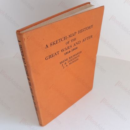 Picture of A Sketch-map History of the Great Wars and After, 1914-1960
