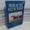 Picture of Piers of the Isle of Wight : A Nostlgic Review