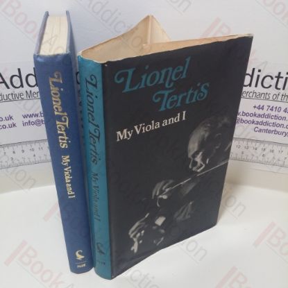 Picture of My Viola and I: A Complete Autobiography, with Beauty of Tone in String Playing, and Other Essays