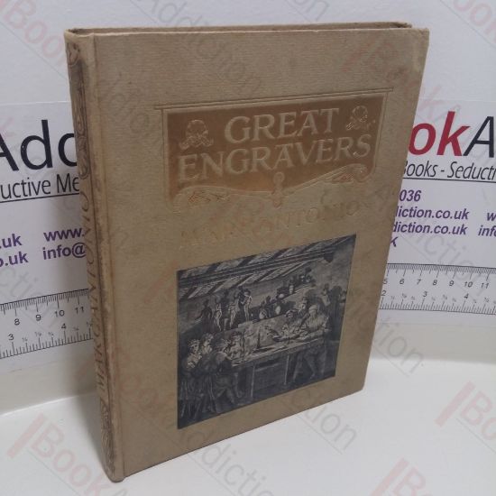 Picture of Marcantonio and Italian Engravers and Etchers of the Sixteenth Century (Great Engravers Series)