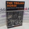 Picture of The Trojan Horse: Union Power in British Politics (Signed)