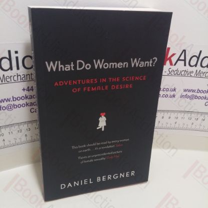Picture of What Do Women Want? Adventures in the Science of Female Desire