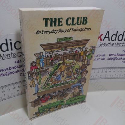 Picture of The Club : An Everyday Story of Trainspotters (Signed)