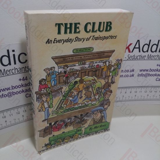Picture of The Club : An Everyday Story of Trainspotters (Signed)
