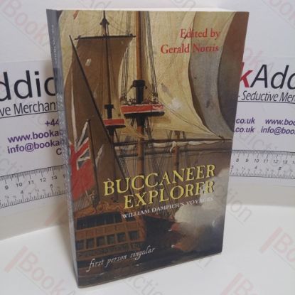 Picture of The Buccaneer Explorer: William Dampier's Voyages (First Person Singular Series)