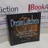Picture of Dream Catchers: A Journey into Native American Spirituality