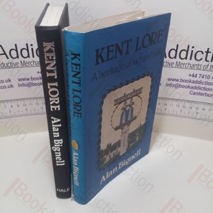 Picture of Kent Lore : A Heritage of Fact and Fable