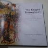 Picture of The Knight Triumphant : The High Middle Ages, 1314-1485