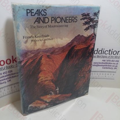 Picture of Peaks and Pioneers : The Story of Mountaineering