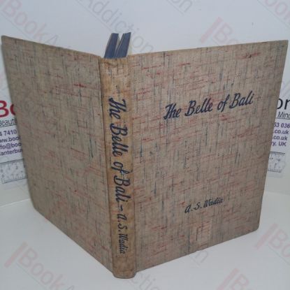 Picture of The Belle of Bali: Being Impressions of a Pleasure Cruise to The Dutch East Indies via Cochin, Colombo, Penang and Singapore