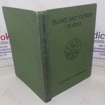 Picture of Plant and Flower Forms: Studies of Typical Forms of Plants and Plant Organs
