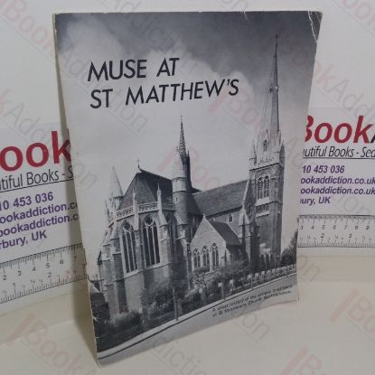 Picture of Muse at St Matthew's: A Short History of the Artistic Traditions of St Matthew's Church, Northampton