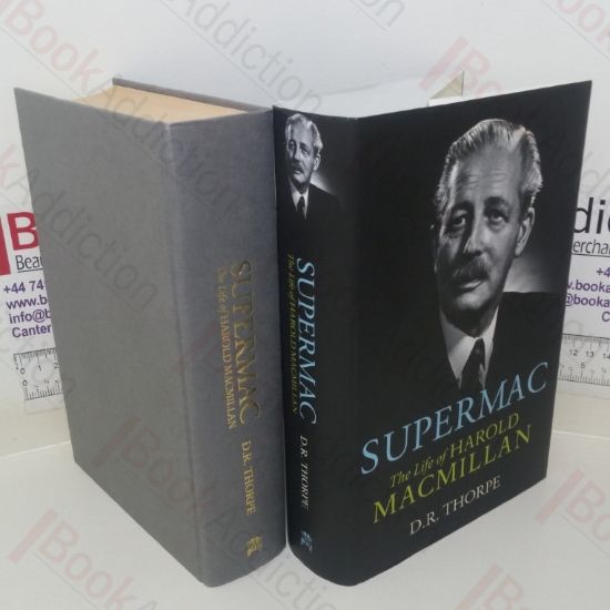 Picture of Supermac: The Life of Harold Macmillan (Signed and Inscribed)