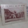Picture of Mill Hill As It Was