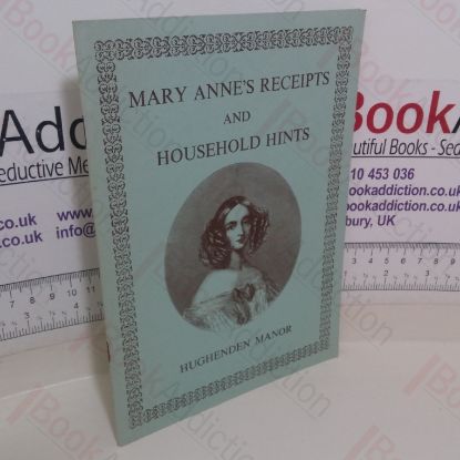 Picture of Mary Anne's Receipts and Household Hints: Hughenden Manor